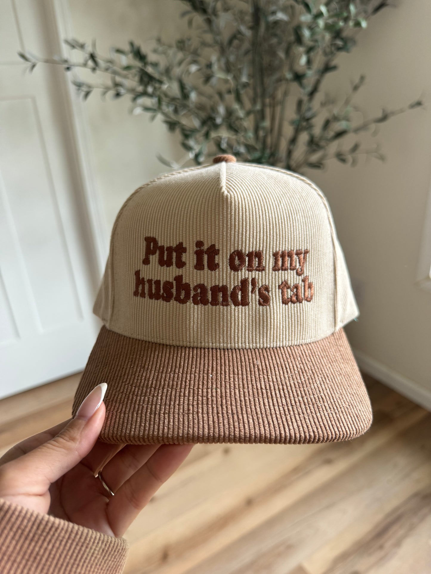 Put it on my husbands tab trucker hat